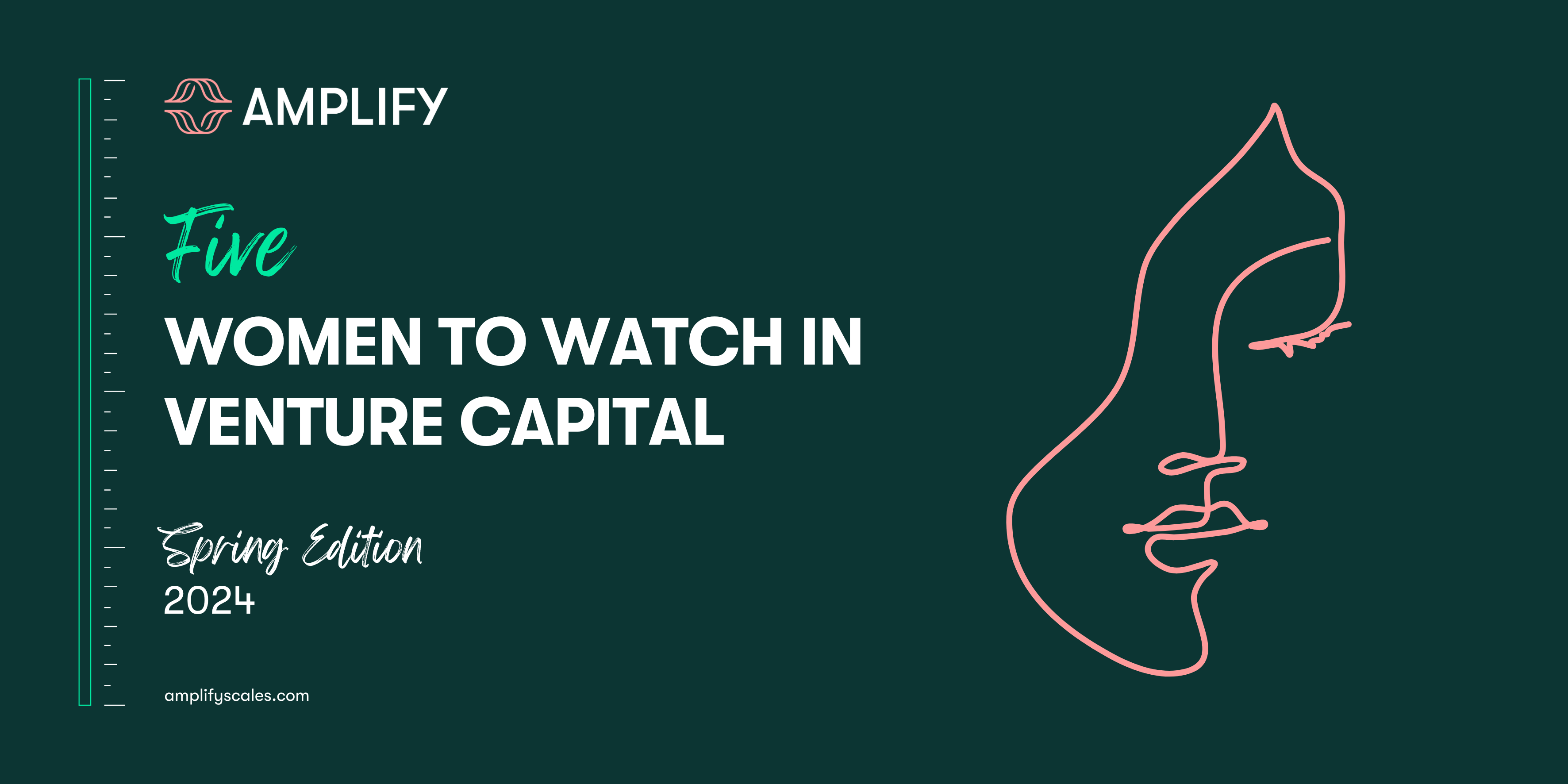 5 Women to Watch in Venture - Spring 2024