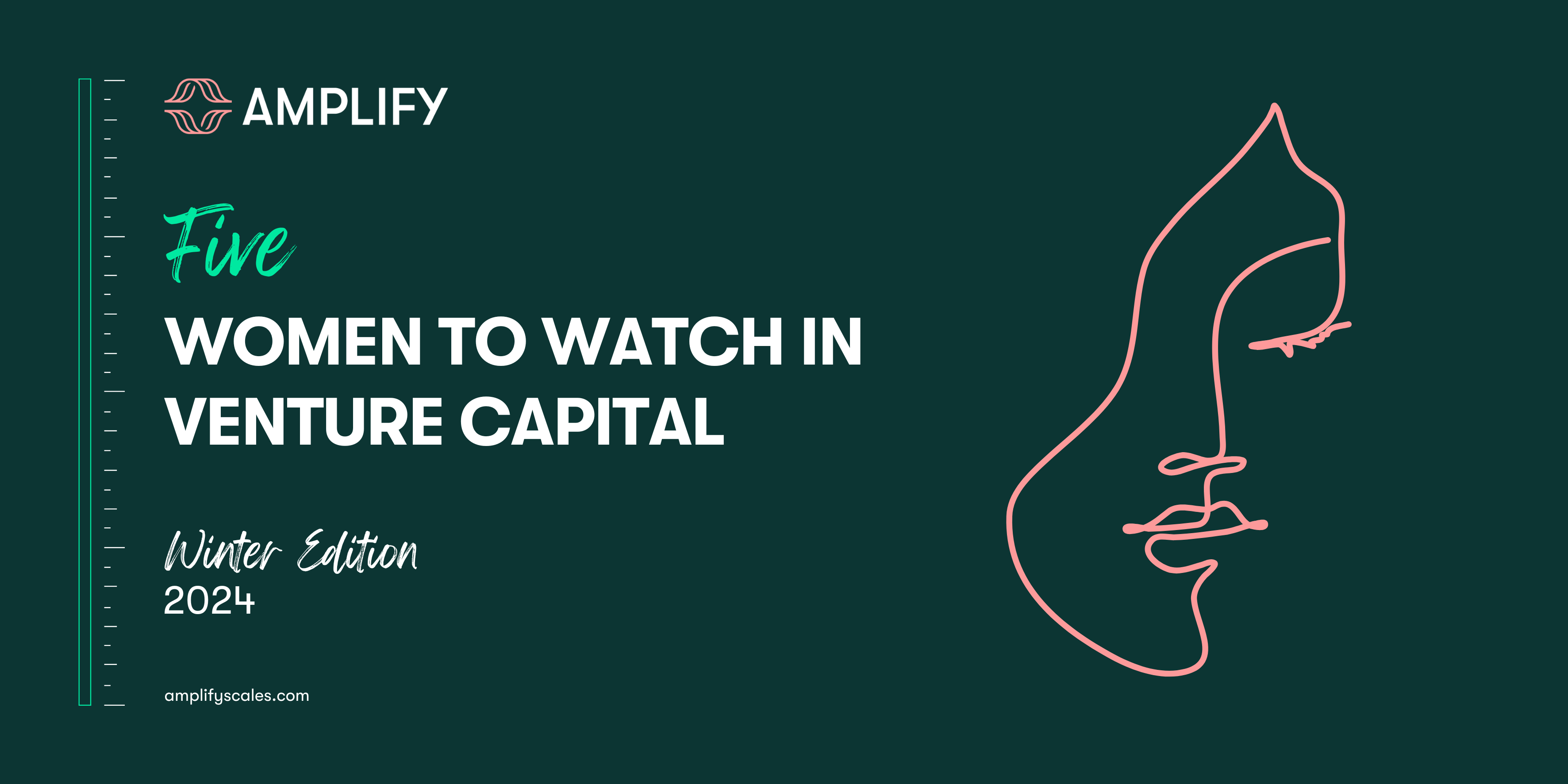 5 Women to Watch in Venture - Winter 2024